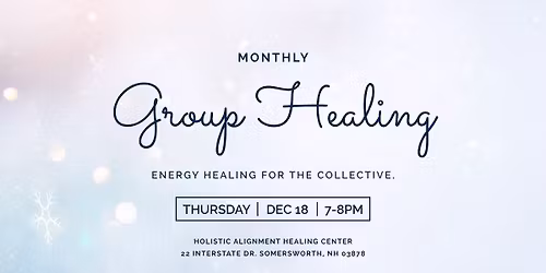 Monthly Group Healing