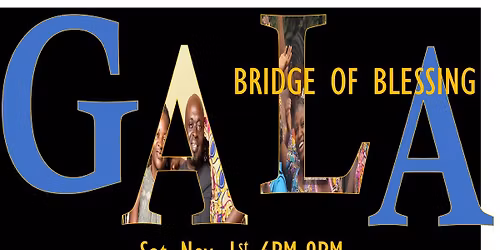 Bridge of Blessing 2025 GALA