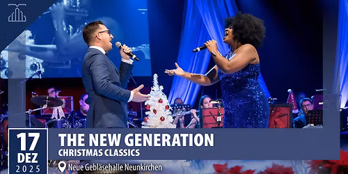 The New Generation - Christmas Classics 2025 | Neue Gebl\u00e4sehalle Neunkirchen