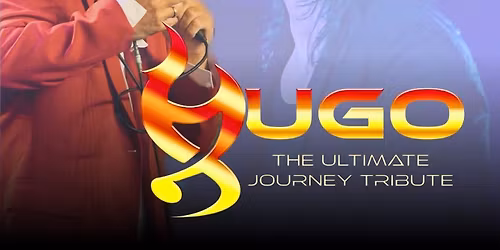 HUGO: THE ULTIMATE JOURNEY TRIBUTE