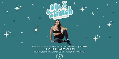 Sip & Stretch- Pilates & a FREE Marg