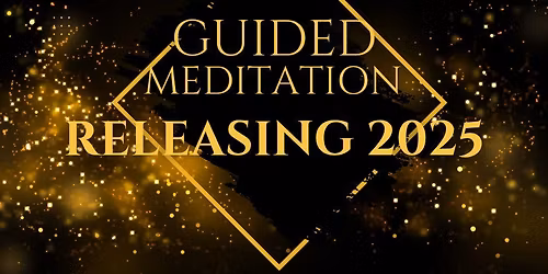 Guided Meditation: Releasing 2025\n