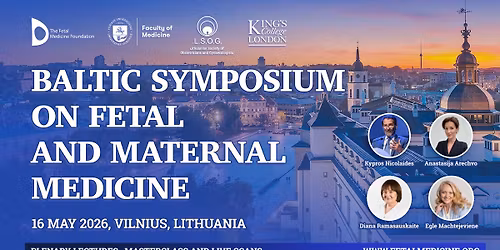 Baltic Symposium on Fetal and Maternal Medicine