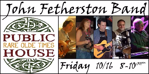 Fetherston Whole Dang Band @ Rare Olde Times!!