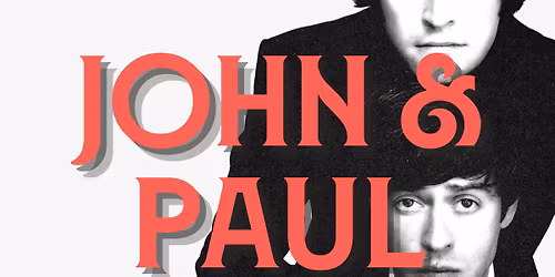 Just John & Paul - Beatles Tribute