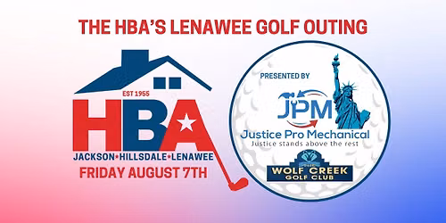 The HBA's Lenawee Golf Outing presented by Justice Pro Mechanical