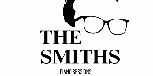 The Smiths Piano Sessions