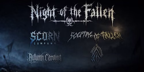 Night of the Fallen (Scorn Company \/ Sceptre of Fallen \/ Autumn Carving \/ Disgust In Everything)