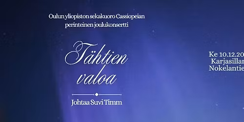 T\u00e4htien valoa - Cassiopeian perinteinen joulukonsertti