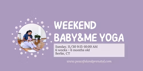Sunday Baby&Me Yoga Class