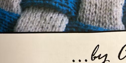 Entrelac - Next Steps Knitting Club with Anja (fortnightly)