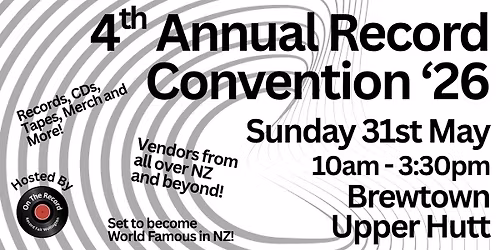 4th Annual Record Convention - NZ Music Month Celebration
