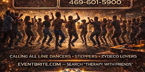 Therapy With Friends: DFW Line Dance & Steppers Day Party
