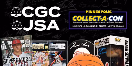 JSA & CGC at Collect-a-Con Minneapolis