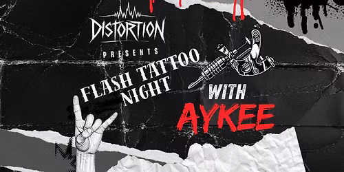 Tattoo Night with Aykee @ Distortion