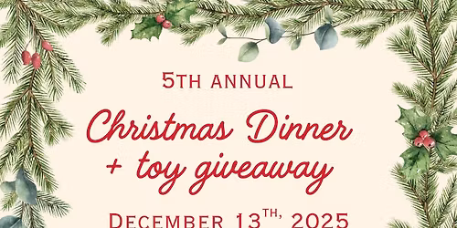 Community Christmas Dinner & Toy Giveaway