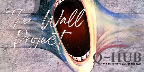 \ud83d\udd28 THE WALL PROJECT - TRIBUTE TO The Wall Pink Floyd \ud83d\udd28 ATTRAVERSO IL MURO, VERSO L\u2019EMOZIONE