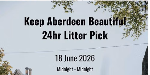Clean Aberdeen 24hr Litter Pick - Balnagask Motte - Friends of St. Fittick's Park - 18th June 8pm