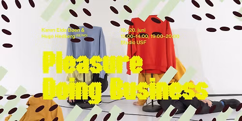 \u201cPleasure Doing Business\u201d av Karen Eide B\u00f8en & Hugo Hedberg