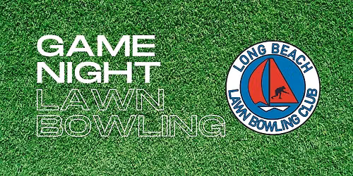 Game Night: Lawn Bowling
