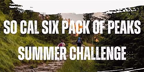 Mount Wilson | SoCal Six-Pack of Peaks Summer Challenge