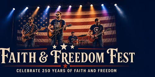 FAITH & FREEDOM FEST