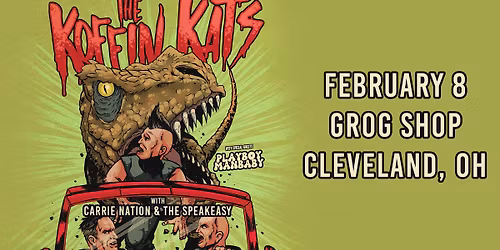 Koffin Kats, Playboy Manbaby, Carrie Nation and the Speakeasy at Grog Shop