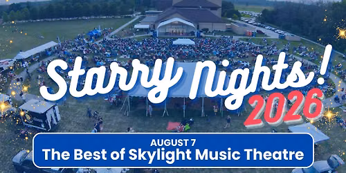 Starry Nights Concert Series: The Best of Skylight Music Theatre