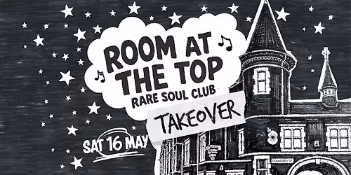 Room at The Top Takeover The Old Courts - Wigan