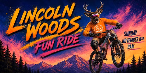 Lincoln Woods Fun Ride