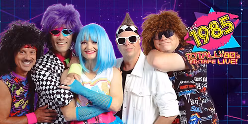 The 1985 Totally 80's Mixtape LIVE at the Mississippi Moon Bar