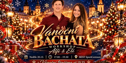V\u00e1no\u010dn\u00ed Bachata workshop + Tan\u010d\u00edrna