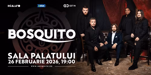BOSQUITO - Sala Palatului