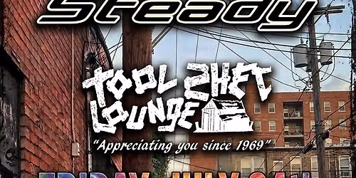 ROCK STEADY AT THE TOOL SHED-