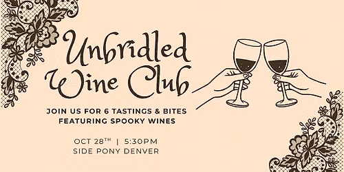 Unbridled Wine Club: Spooky Sips