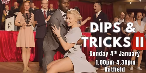 Dips & Tricks II Workshop!