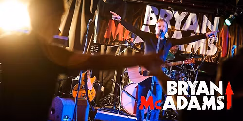 Bryan McAdams : Bryan Adams Tribute Band