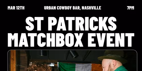 Thursday | Matchbox: Luck of the Match(es) | Nashville