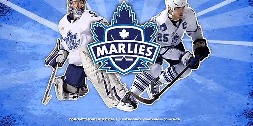 Wilkes-Barre Scranton Penguins at Toronto Marlies at Coca-Cola Coliseum