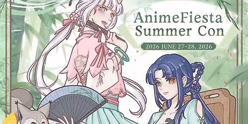 AnimeFiesta 2026 Summer Con