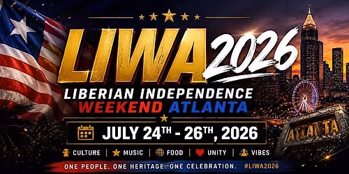 LIWA 2026 (Liberian Independence Weekend Atlanta)