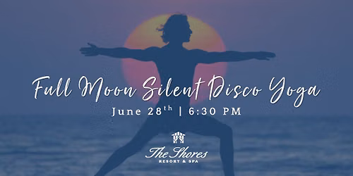 Full Moon Silent Disco Yoga