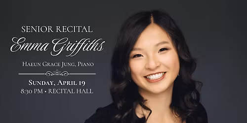 Emma Griffiths\u2019 Senior Recital