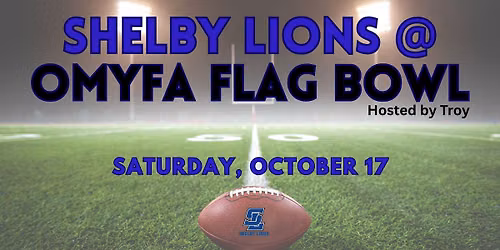 SAVE THE DATE: OMYFA FLAG BOWL