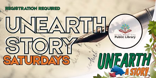 Unearth Story Saturdays