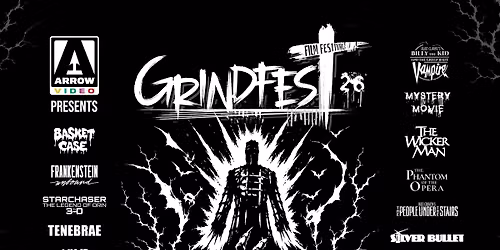 ARROW VIDEO PRESENTS: GRINDFEST FILM FESTIVAL - 8th Edition 2026 