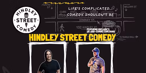Hindley street comedy  7.30pm May 13th