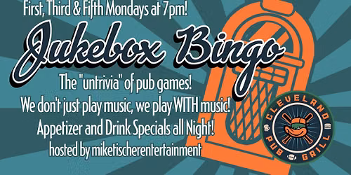 Jukebox Bingo at Cleveland Pub & Grill!