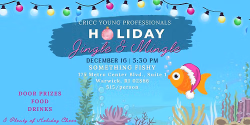 Young Professionals Holiday Jingle & Mingle [Something Fishy]