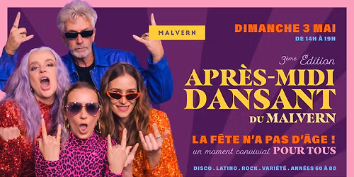 \ud83c\udfb6 APR\u00c8S-MIDI DANSANT AU MALVERN \u2013 DIMANCHE 3 MAI \ud83c\udfb6